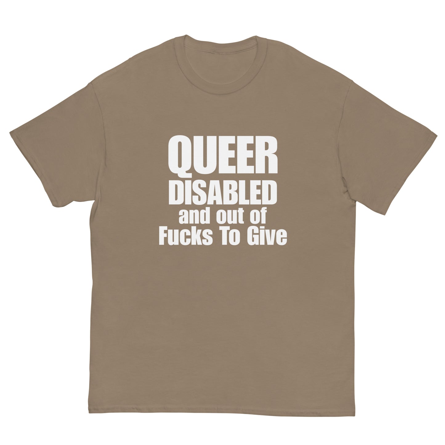 Queer + Disabled + Idgaf - Unisex Tee